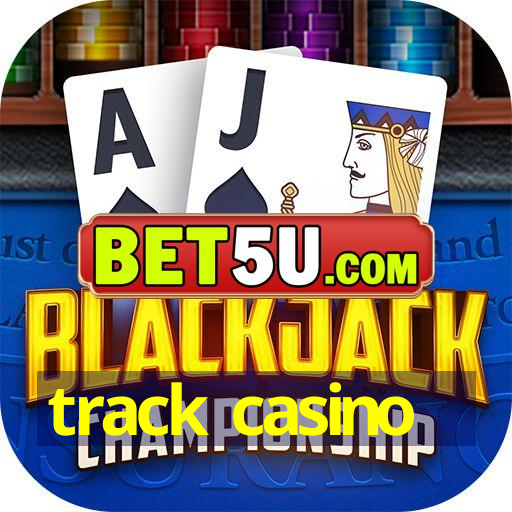 track casino